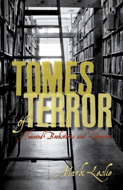 Mark Leslie - Tomes of Terror, E-bok