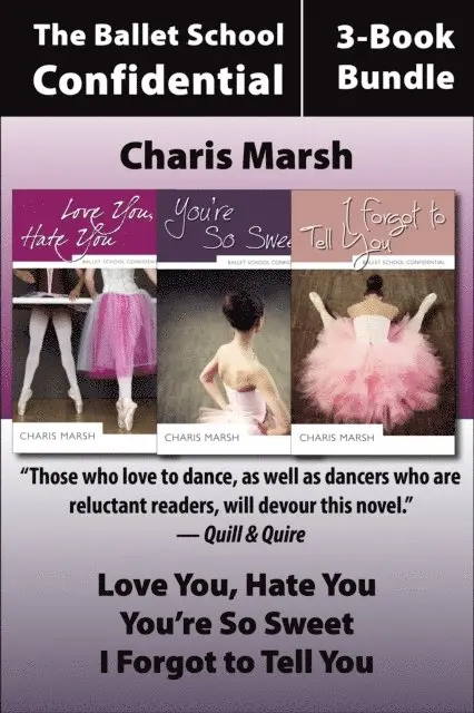 Charis Marsh - Ballet School Confidential: The Complete 3-Book Bundle, E-bok. Tillgänglighet: Lägg i varukorg