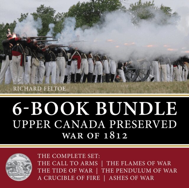 Richard Feltoe - Upper Canada Preserved - War of 1812 6-Book Bundle, E-bok. Tillgänglighet: Lägg i varukorg