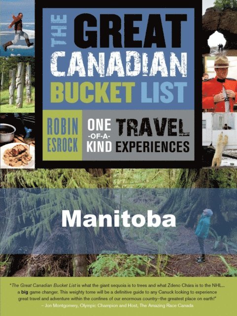 Robin Esrock - Great Canadian Bucket List - Manitoba, E-bok