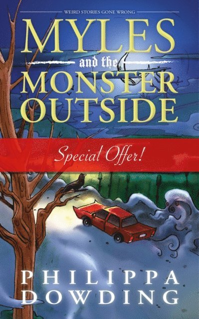 Philippa Dowding - Myles and the Monster Outside, E-bok