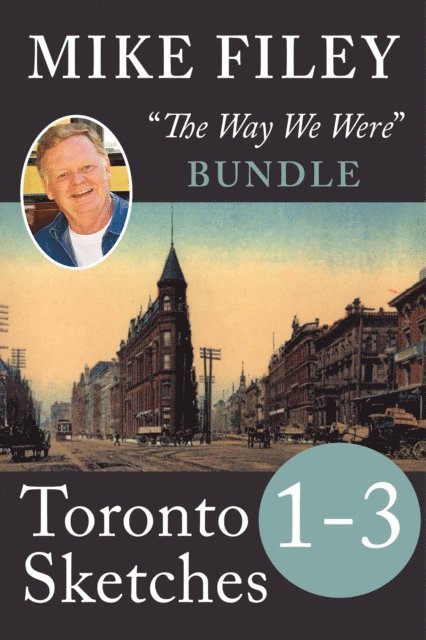 Mike Filey - Mike Filey's Toronto Sketches, Books 1-3, E-bok. Tillgänglighet: Lägg i varukorg