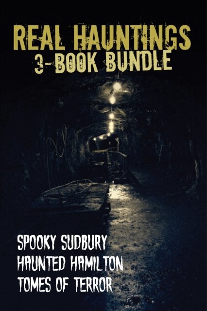 Jenny Jelen, Mark Leslie - Real Hauntings - 3-Book Bundle, E-bok