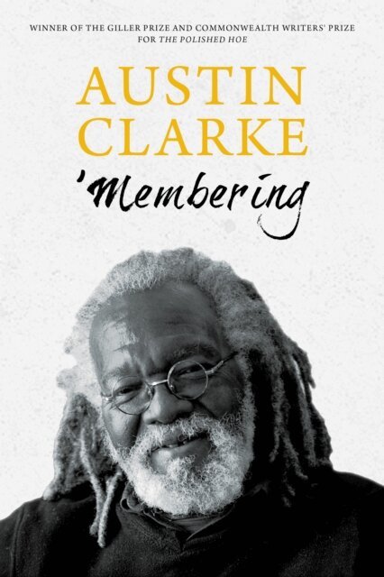 Austin Clarke - 'Membering, E-bok