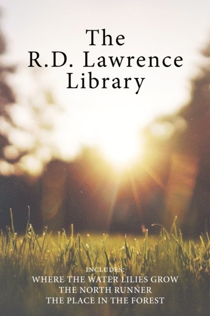 Max Finkelstein, R.D. Lawrence - R.D. Lawrence Library, E-bok