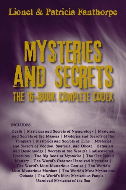 Lionel Fanthorpe, Patricia Fanthorpe - Mysteries and Secrets: The 16-Book Complete Codex, E-bok
