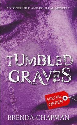 Brenda Chapman - Tumbled Graves, E-bok