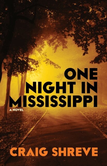 Craig Shreve - One Night in Mississippi, E-bok