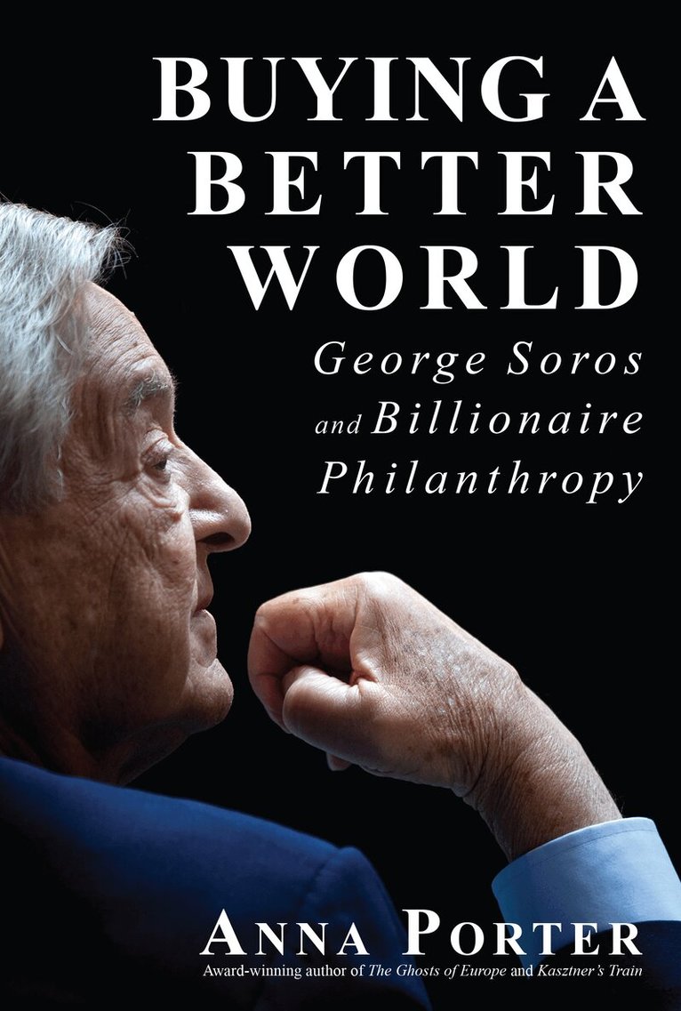 Anna Porter - Buying a Better World, Häftad