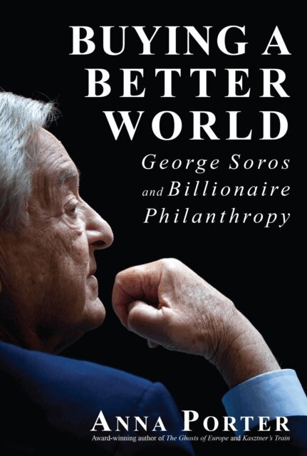 Anna Porter - Buying a Better World, E-bok