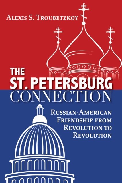 Alexis S. Troubetzkoy - St. Petersburg Connection, E-bok