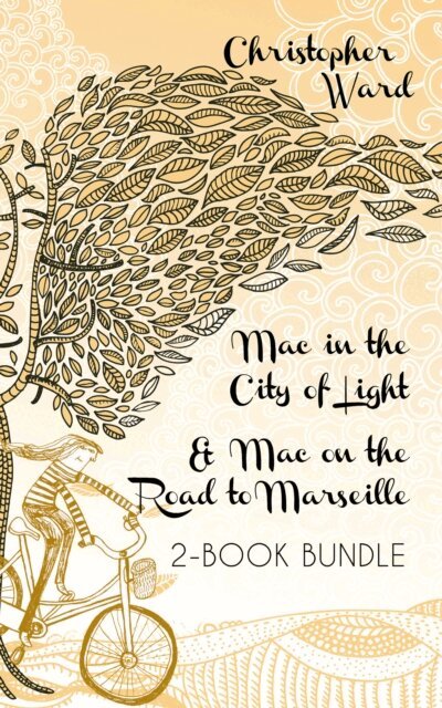 Christopher Ward - Adventures of Mademoiselle Mac 2-Book Bundle, E-bok