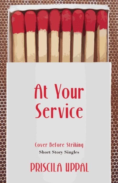 Priscila Uppal - At Your Service, E-bok
