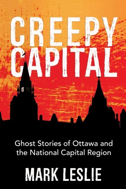 Mark Leslie - Creepy Capital, E-bok