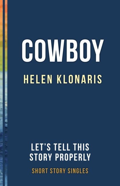 Helen Klonaris, Ellah Wakatama Allfrey - Cowboy, E-bok