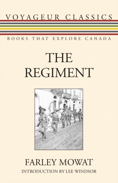 Farley Mowat - Regiment, E-bok
