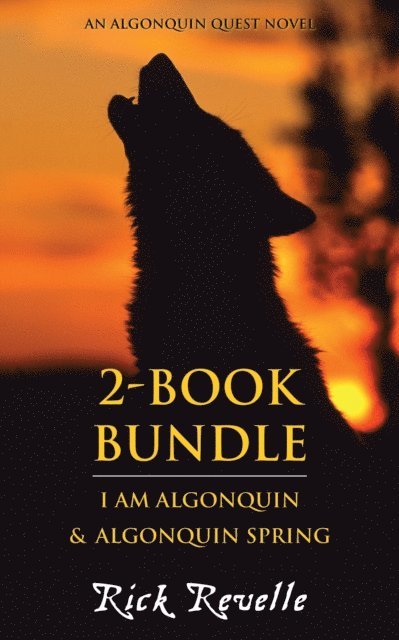 Rick Revelle - Algonquin Quest 2-Book Bundle, E-bok