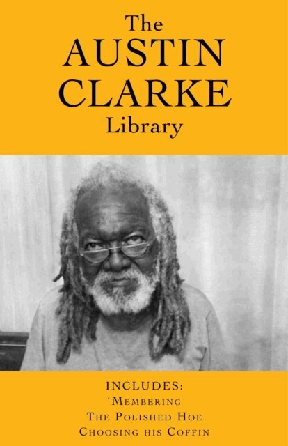 Austin Clarke - Austin Clarke Library, E-bok