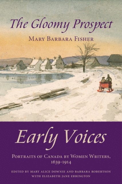 Mary Barbara Fisher, Elizabeth Jane Errington, Barbara Robertson, Mary Alice Downie - Gloomy Prospect, E-bok