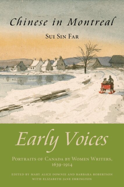 Sui Sin (Edith Maude Eaton) Far, Elizabeth Jane Errington, Barbara Robertson, Mary Alice Downie - Chinese in Montreal, E-bok
