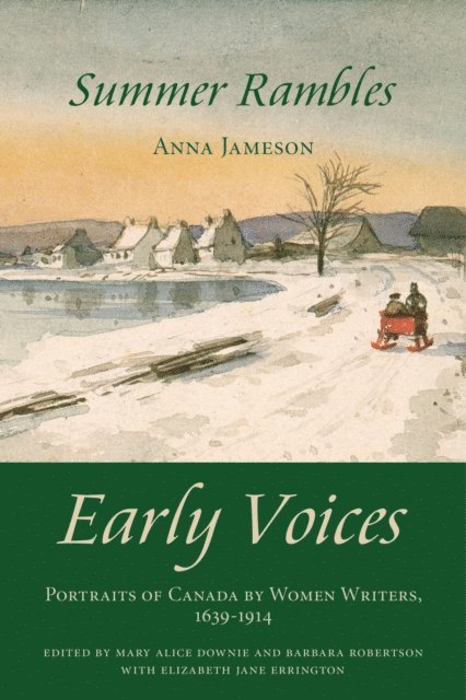 Anna Brownell Jameson, Elizabeth Jane Errington, Barbara Robertson, Mary Alice Downie - Summer Rambles, E-bok