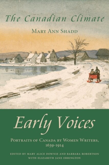 Mary Ann Shadd, Elizabeth Jane Errington, Barbara Robertson, Mary Alice Downie - Canadian Climate, E-bok