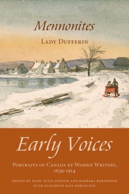 Hariot Georgina Blackwood, Elizabeth Jane Errington, Barbara Robertson, Mary Alice Downie - Mennonites, E-bok