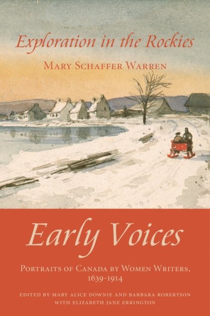 Mary Schaffer, Elizabeth Jane Errington, Barbara Robertson, Mary Alice Downie - Exploration in the Rockies, E-bok