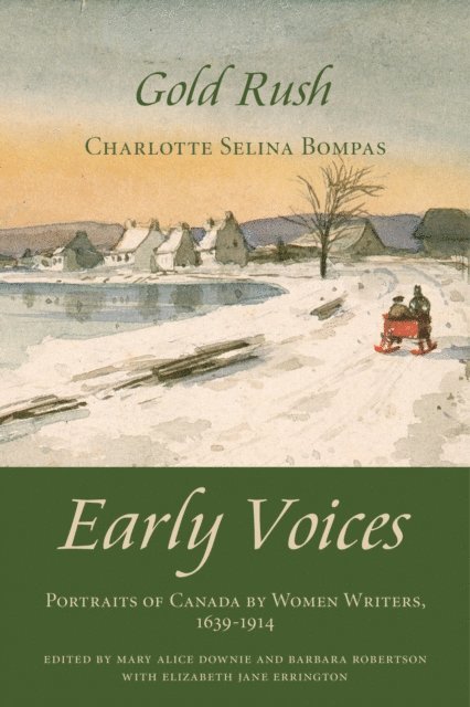 Charlotte Selina Bompas, Elizabeth Jane Errington, Barbara Robertson, Mary Alice Downie - Gold Rush, E-bok