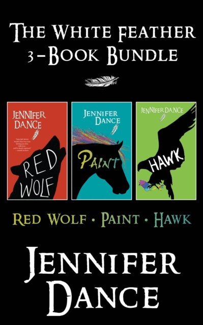 Jennifer Dance - White Feather 3-Book Bundle, E-bok