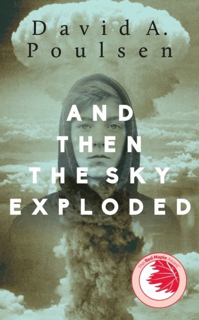 David A. Poulsen - And Then the Sky Exploded, E-bok