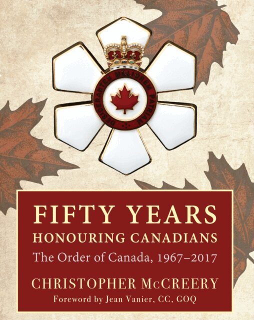 Christopher McCreery - Fifty Years Honouring Canadians, E-bok
