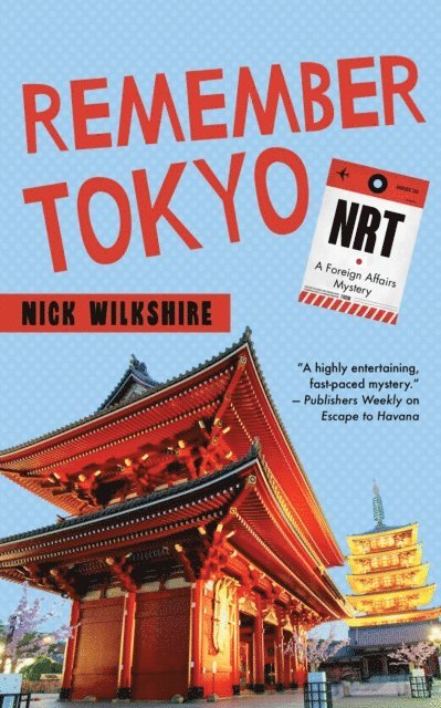 Nick Wilkshire - Remember Tokyo, E-bok
