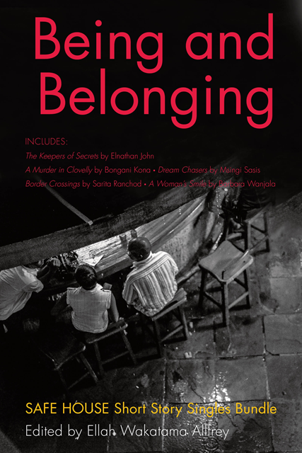 Barbara Wanjala, Sarita Ranchod, Msingi Sasis, Bongani Kona, Elnathan John, Ellah Wakatama Allfrey - Being and Belonging, E-bok