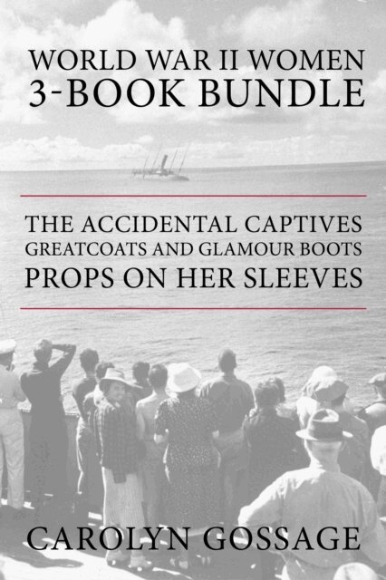 Mary Hawkins Buch, Carolyn Gossage - World War II Women 3-Book Bundle, E-bok