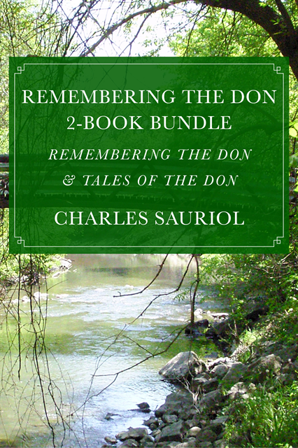 Charles Sauriol - Remembering the Don 2-Book Bundle, E-bok