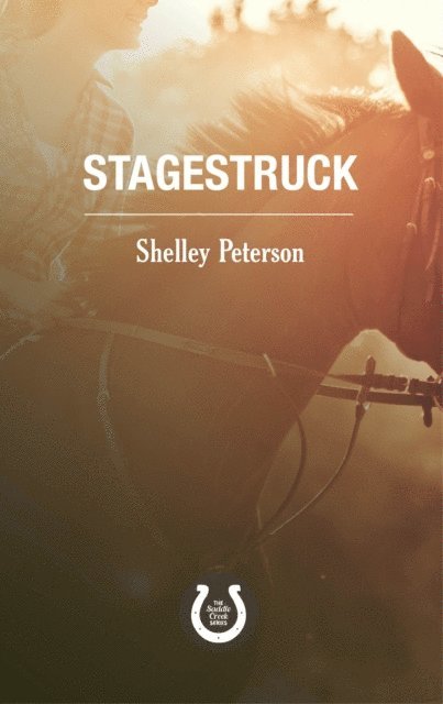 Shelley Peterson - Stagestruck, E-bok