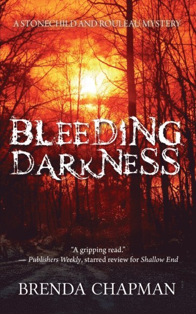 Brenda Chapman - Bleeding Darkness, E-bok