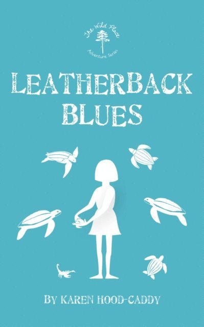 Karen Hood-Caddy - Leatherback Blues, E-bok