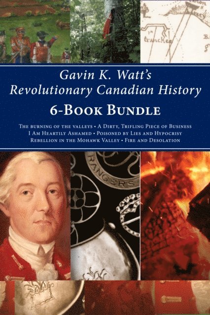 Gavin K. Watt - Gavin K. Watt's Revolutionary Canadian History 6-Book Bundle, E-bok. Tillgänglighet: Lägg i varukorg