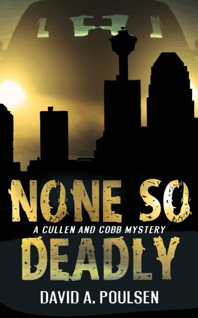 David A. Poulsen - None So Deadly, E-bok