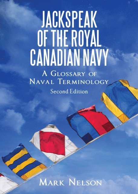 Mark Nelson - Jackspeak of the Royal Canadian Navy, E-bok