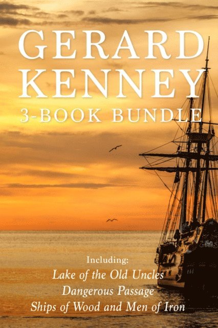 Gerard Kenney - Gerard Kenney 3-Book Bundle, E-bok