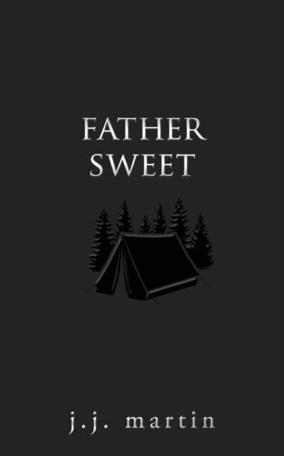 J.J. Martin - Father Sweet, E-bok