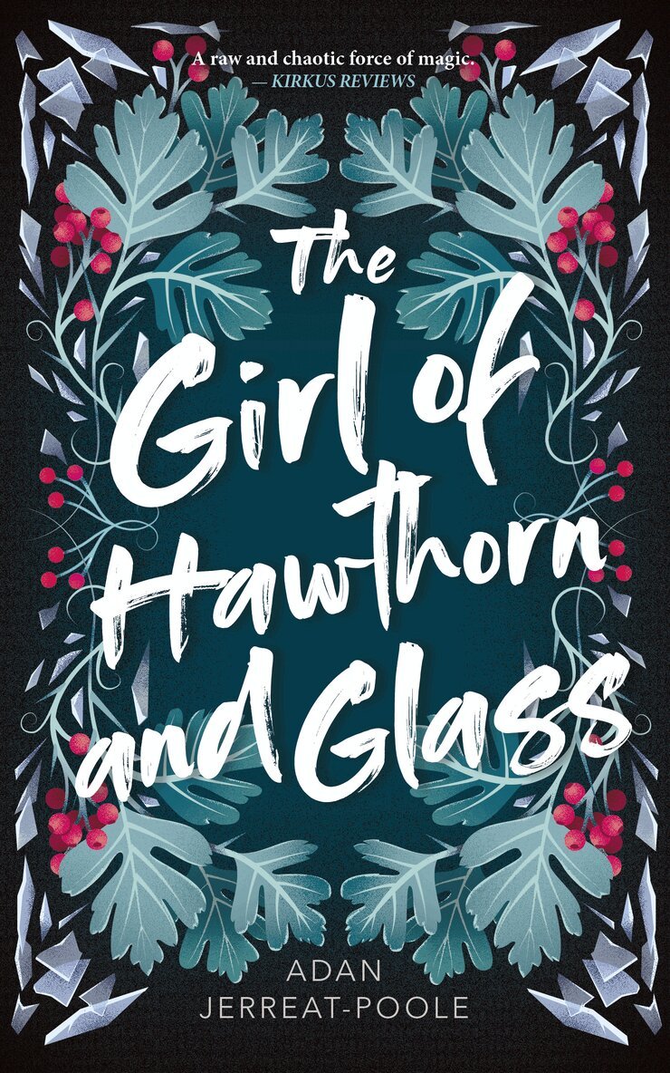 Adan Jerreat-Poole - Girl of Hawthorn and Glass, Häftad