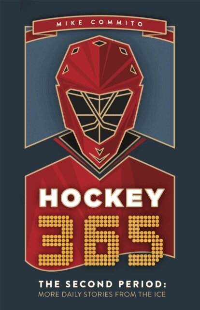 Mike Commito - Hockey 365, The Second Period, E-bok