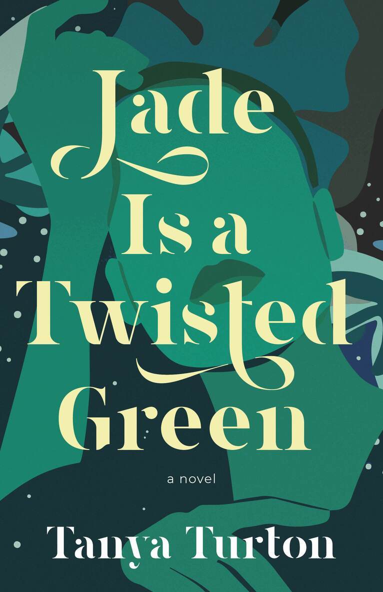 Tanya Turton - Jade Is a Twisted Green, Häftad