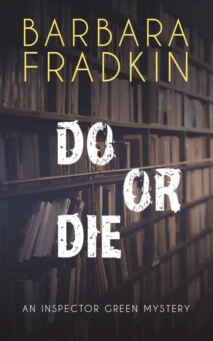 Barbara Fradkin - Do or Die, Häftad