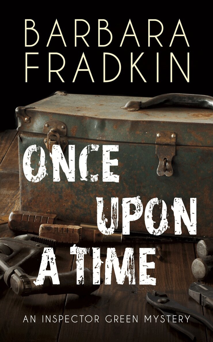 Barbara Fradkin - Once Upon a Time, Häftad