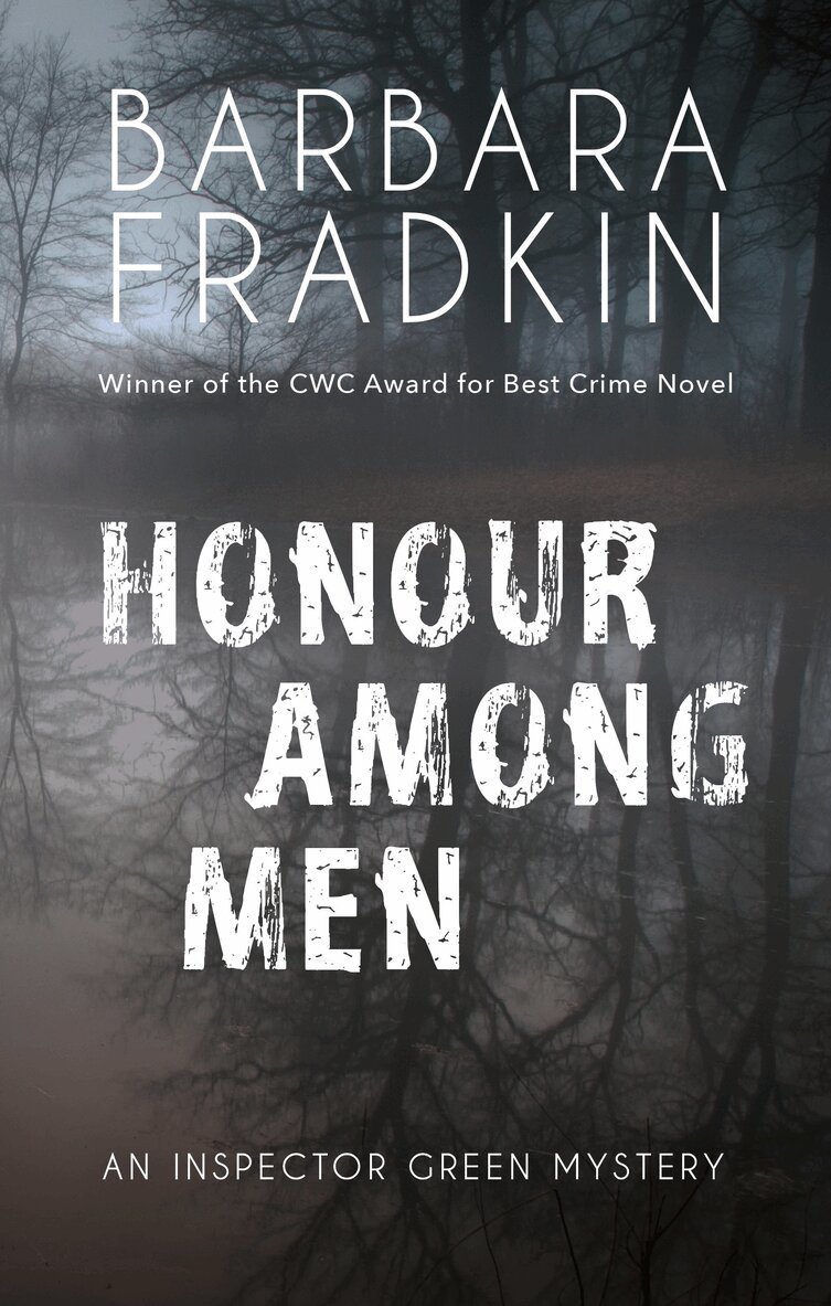 Barbara Fradkin - Honour Among Men, Häftad